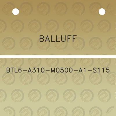 balluff-btl6-a310-m0500-a1-s115