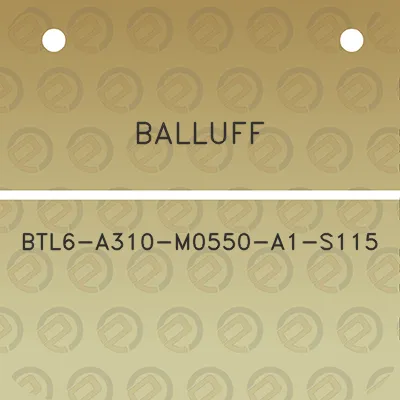 balluff-btl6-a310-m0550-a1-s115