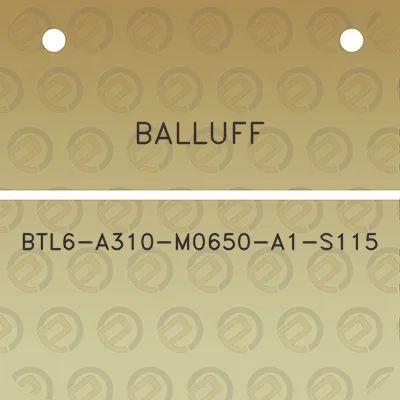 balluff-btl6-a310-m0650-a1-s115