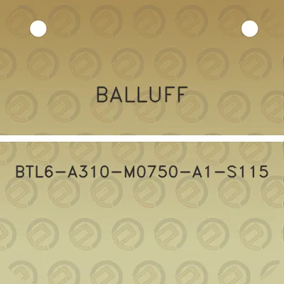 balluff-btl6-a310-m0750-a1-s115