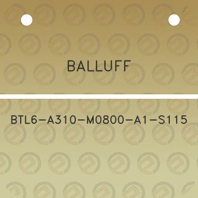 balluff-btl6-a310-m0800-a1-s115