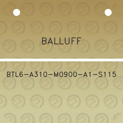 balluff-btl6-a310-m0900-a1-s115