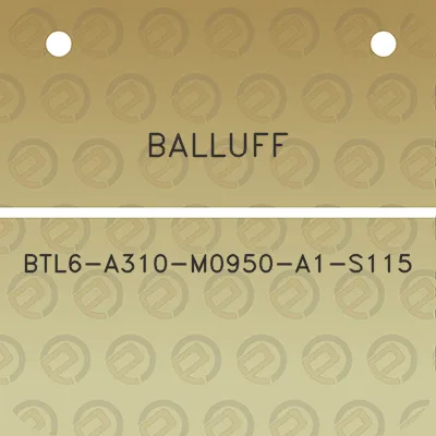 balluff-btl6-a310-m0950-a1-s115