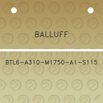 balluff-btl6-a310-m1750-a1-s115