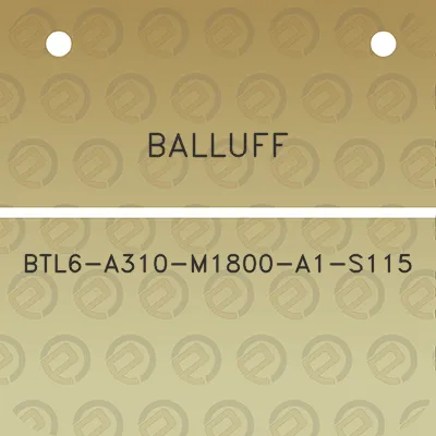 balluff-btl6-a310-m1800-a1-s115