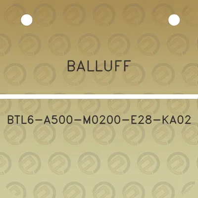 balluff-btl6-a500-m0200-e28-ka02