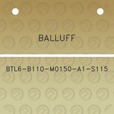 balluff-btl6-b110-m0150-a1-s115