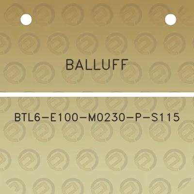 balluff-btl6-e100-m0230-p-s115