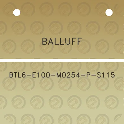 balluff-btl6-e100-m0254-p-s115