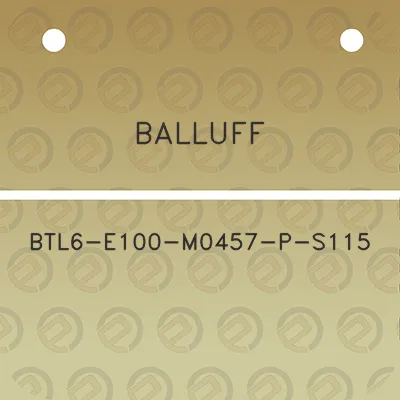 balluff-btl6-e100-m0457-p-s115