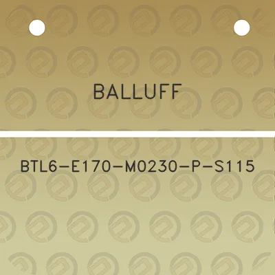 balluff-btl6-e170-m0230-p-s115