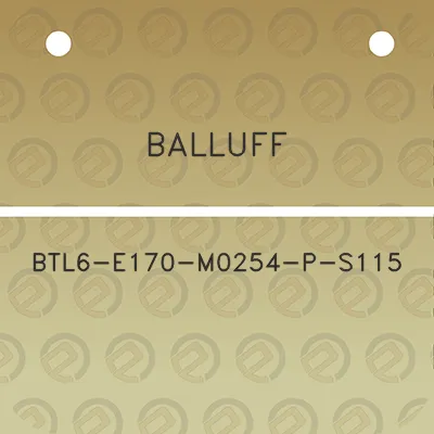 balluff-btl6-e170-m0254-p-s115