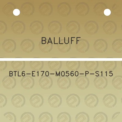 balluff-btl6-e170-m0560-p-s115