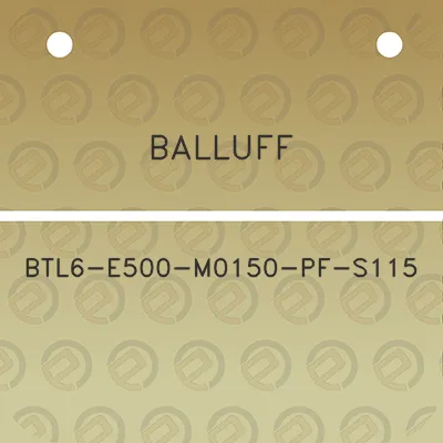 balluff-btl6-e500-m0150-pf-s115