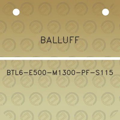 balluff-btl6-e500-m1300-pf-s115