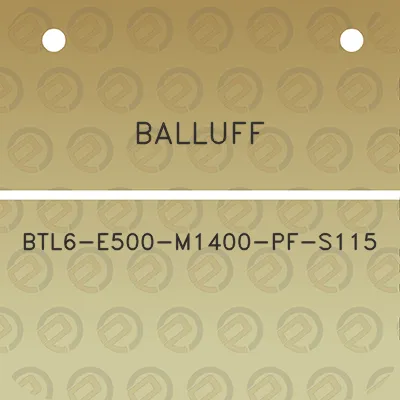 balluff-btl6-e500-m1400-pf-s115