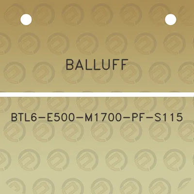 balluff-btl6-e500-m1700-pf-s115