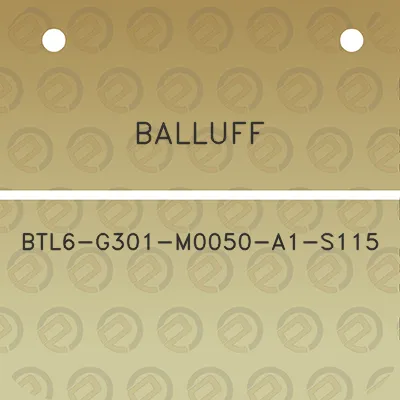 balluff-btl6-g301-m0050-a1-s115