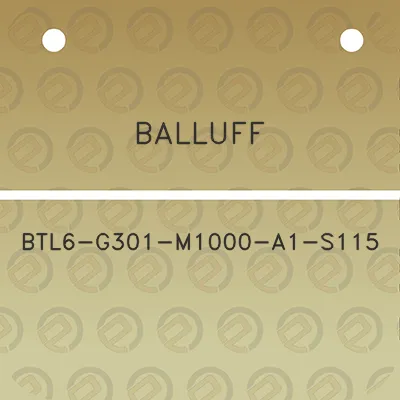 balluff-btl6-g301-m1000-a1-s115