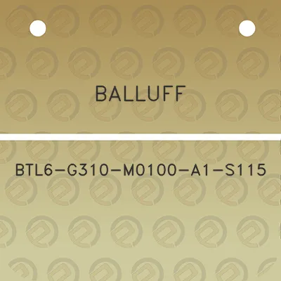 balluff-btl6-g310-m0100-a1-s115