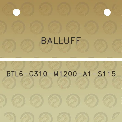 balluff-btl6-g310-m1200-a1-s115