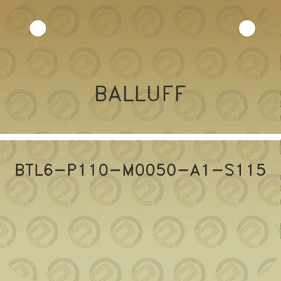 balluff-btl6-p110-m0050-a1-s115