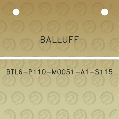 balluff-btl6-p110-m0051-a1-s115