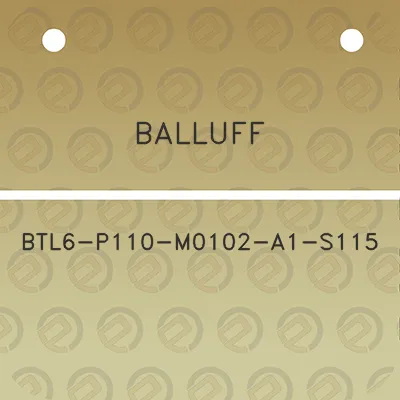 balluff-btl6-p110-m0102-a1-s115