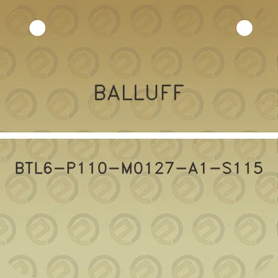 balluff-btl6-p110-m0127-a1-s115