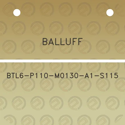 balluff-btl6-p110-m0130-a1-s115