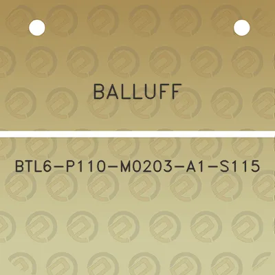 balluff-btl6-p110-m0203-a1-s115