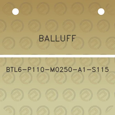 balluff-btl6-p110-m0250-a1-s115