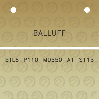 balluff-btl6-p110-m0550-a1-s115