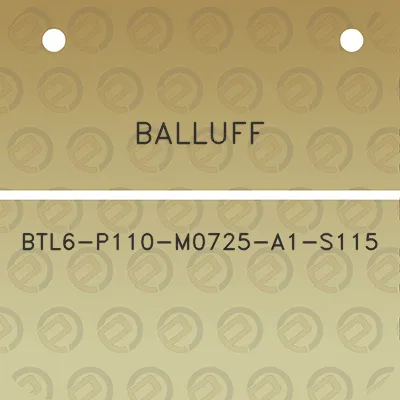 balluff-btl6-p110-m0725-a1-s115