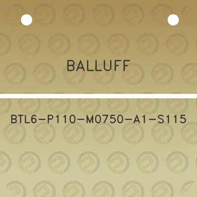 balluff-btl6-p110-m0750-a1-s115