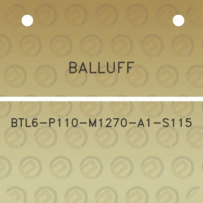 balluff-btl6-p110-m1270-a1-s115