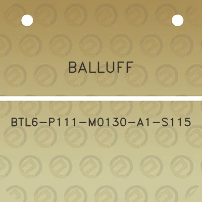 balluff-btl6-p111-m0130-a1-s115