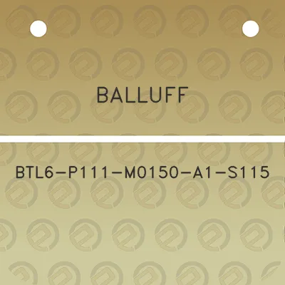 balluff-btl6-p111-m0150-a1-s115