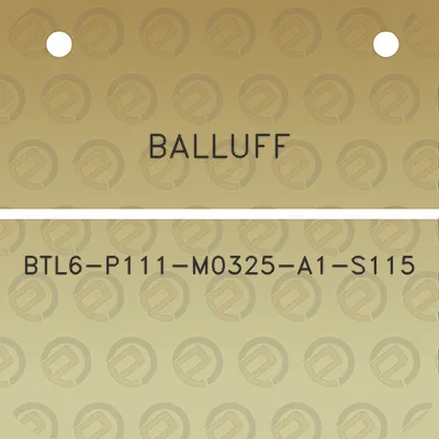 balluff-btl6-p111-m0325-a1-s115