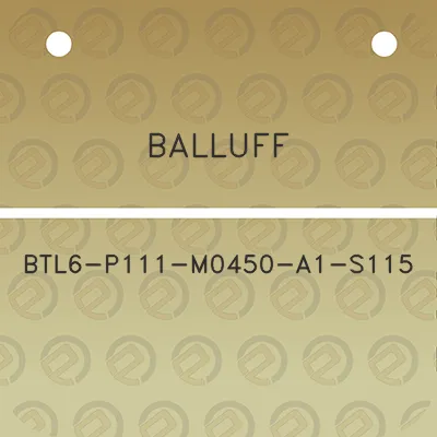 balluff-btl6-p111-m0450-a1-s115