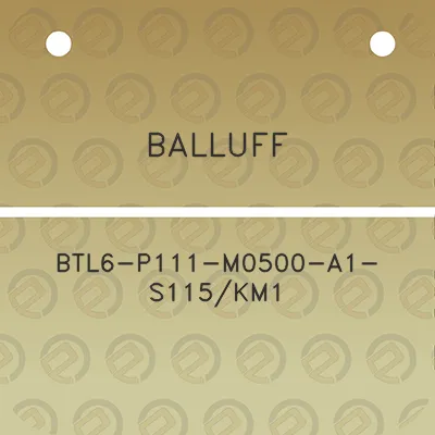 balluff-btl6-p111-m0500-a1-s115km1