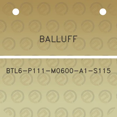 balluff-btl6-p111-m0600-a1-s115