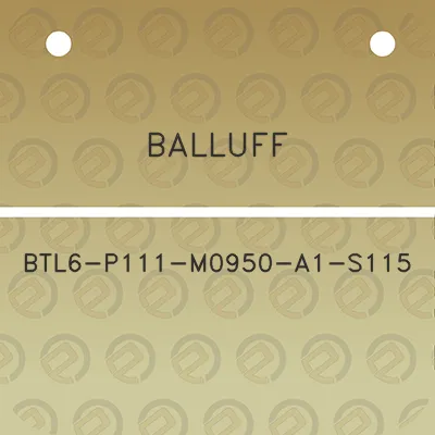 balluff-btl6-p111-m0950-a1-s115