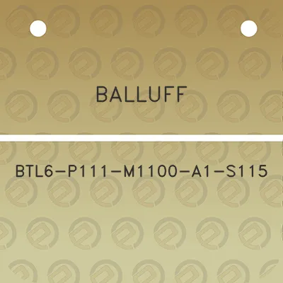 balluff-btl6-p111-m1100-a1-s115