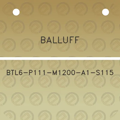 balluff-btl6-p111-m1200-a1-s115