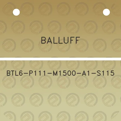 balluff-btl6-p111-m1500-a1-s115