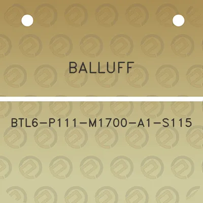 balluff-btl6-p111-m1700-a1-s115