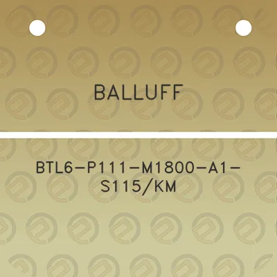 balluff-btl6-p111-m1800-a1-s115km