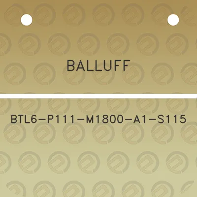 balluff-btl6-p111-m1800-a1-s115