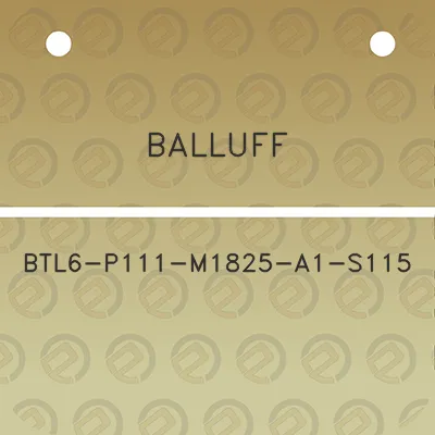 balluff-btl6-p111-m1825-a1-s115